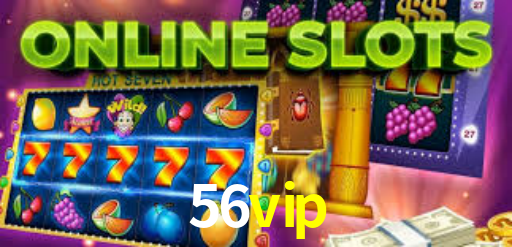 APP oficial da 56vip para mobile